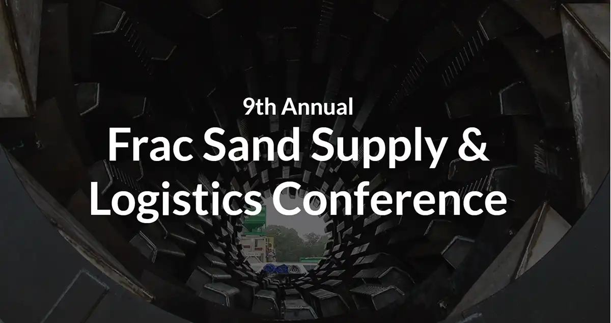 Frac Sand Supply Logistics Conference