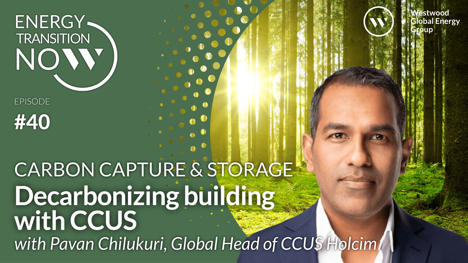 Carbon Capture and Storage, CCS, CCUS Energy Transition Now Podcast